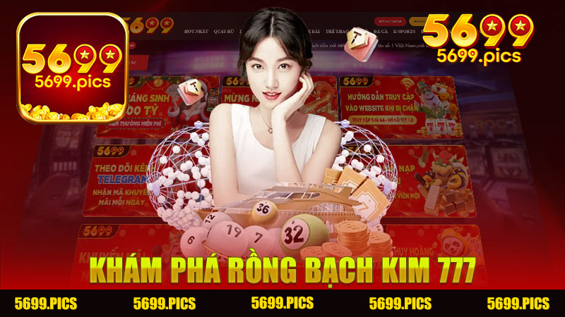 Khám Phá Rồng Bạch Kim 777 - Bí Mật Của Giải Đặc Biệt Trong Game