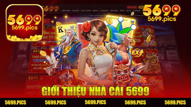 Khám Phá Thế Giới Chơi Game Online - Giới thiệu Nhà cái 5699